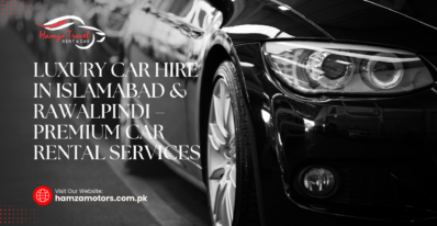 luxuary car hire with hamzamotors.com.pk in Islamabad and Rawalpindi